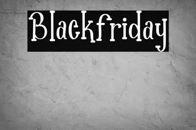 Blackfriday Font examples
