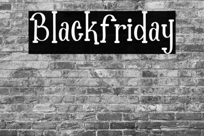 Blackfriday Font examples