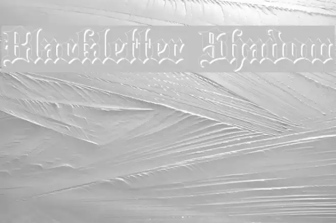 Blackletter Shadow Schriftart examples