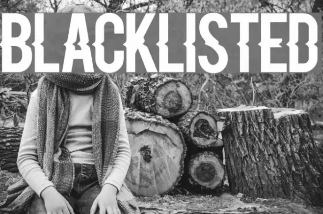 Blacklisted Font examples