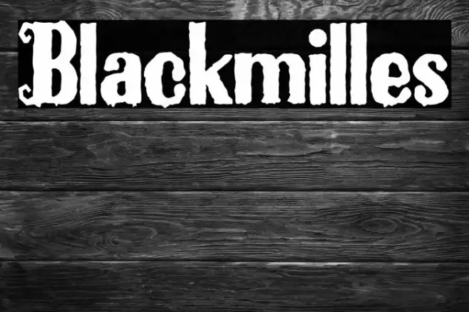 Blackmilles Font examples