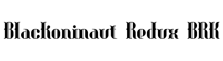 Blackoninaut Redux BRK  免费字体下载