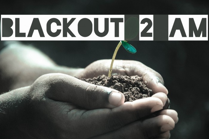 Blackout 2 AM Font examples