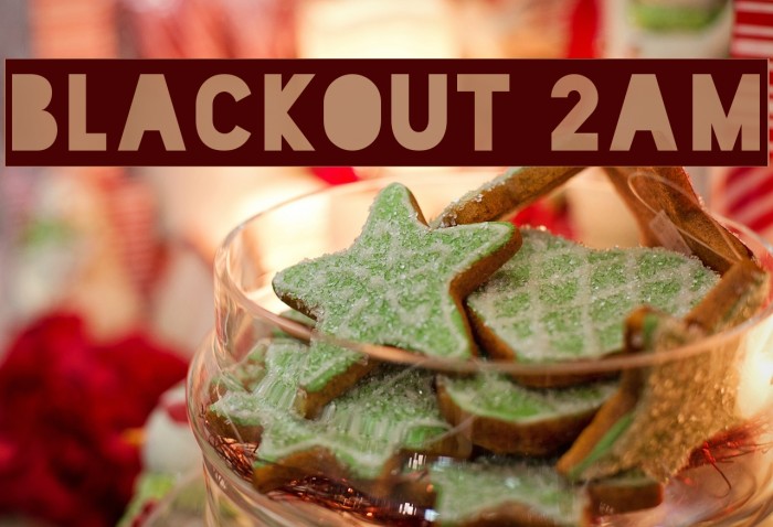Blackout 2AM Example 3