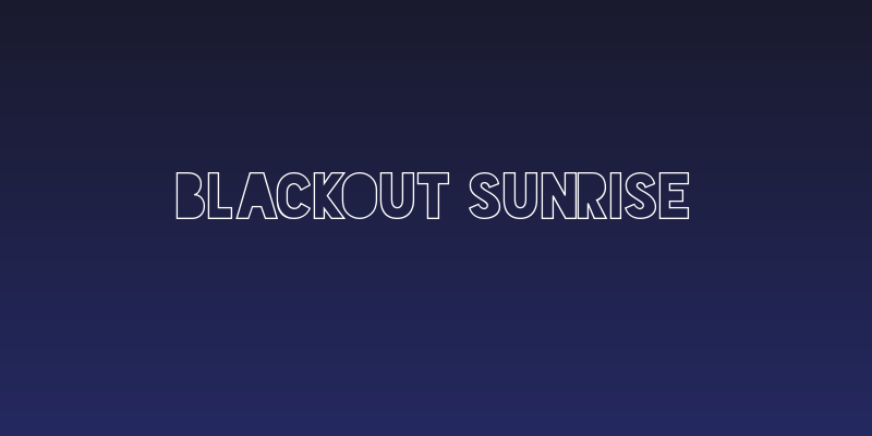 Blackout Sunrise Social Header