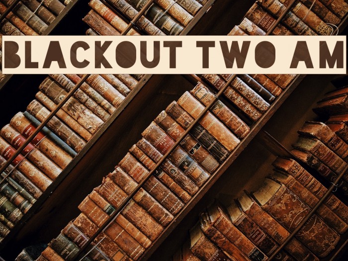 Blackout Two AM Font examples