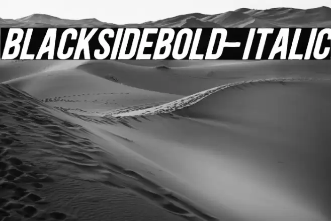 BlacksideBold-Italic Font examples