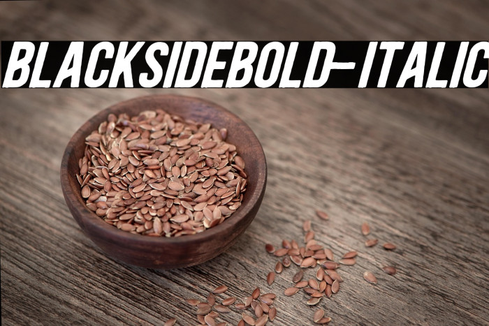 BlacksideBold-Italic Example 2