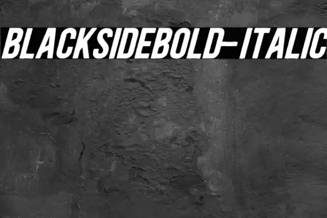 BlacksideBold-Italic Font examples
