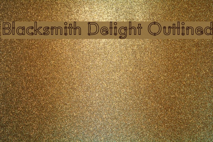 Blacksmith Delight Outlined Font examples