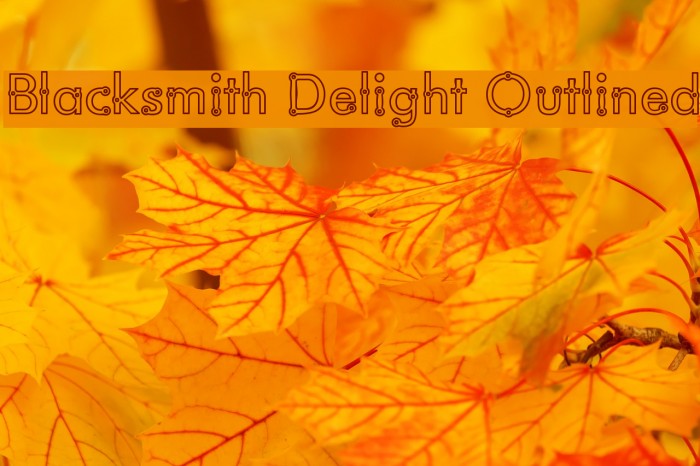Blacksmith Delight Outlined Font examples
