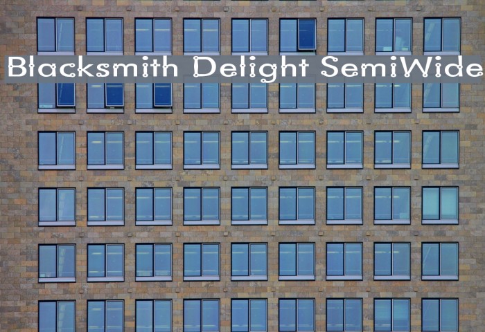 Blacksmith Delight SemiWide フォント examples