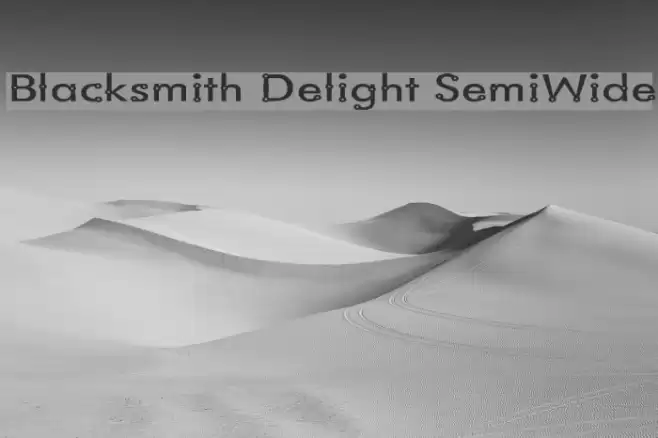 Blacksmith Delight SemiWide Font examples