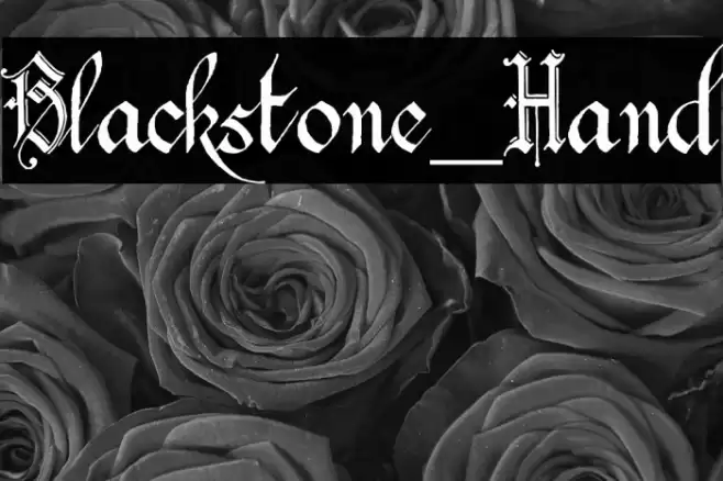 Blackstone_Hand फ़ॉन्ट examples