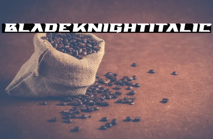 Blade Knight Italic Example 2