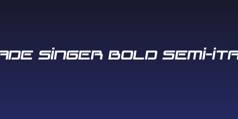 Blade Singer Bold Semi-Italic Social Header