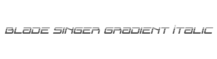 Blade Singer Gradient Italic  Frei Schriftart Herunterladen