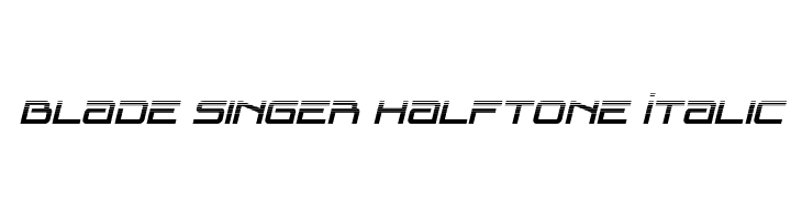 Blade Singer Halftone Italic  baixar fontes gratis