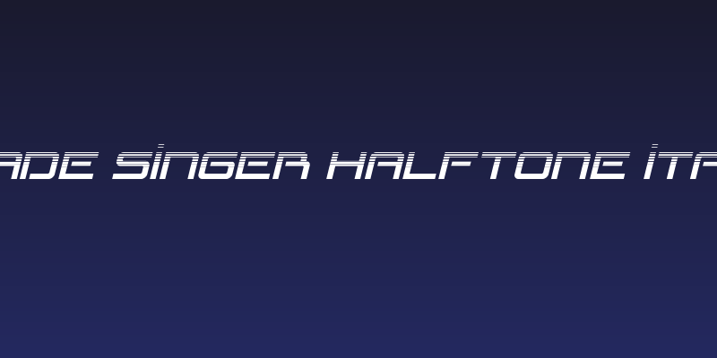 Blade Singer Halftone Italic Social Header