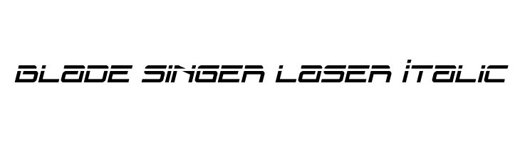 Blade Singer Laser Italic  免费字体下载
