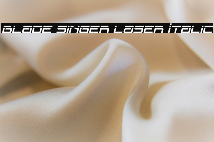 Blade Singer Laser Italic Example 3