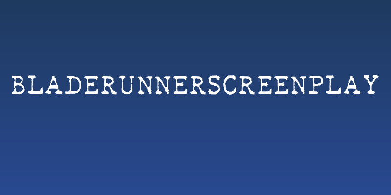 BladeRunnerScreenPlay Social Header