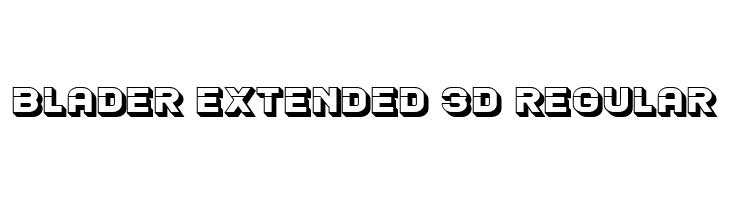 Blader Extended 3D Regular  免费字体下载
