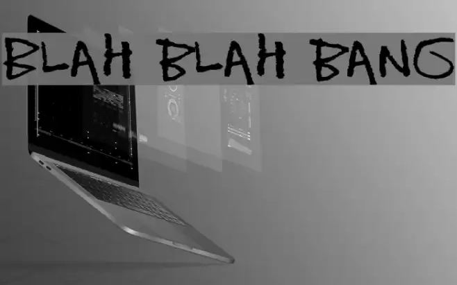 Blah blah bang Font examples