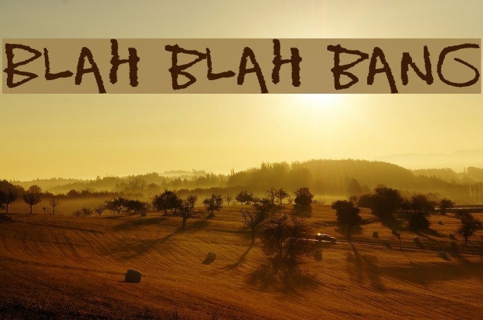 Blah blah bang Шрифта examples
