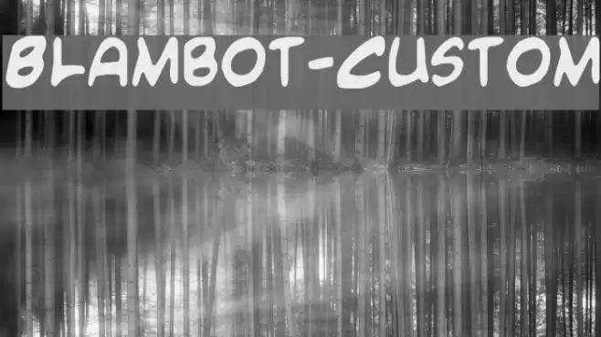 Blambot-Custom Fuentes examples