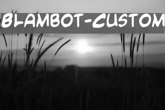 Blambot-Custom Fuentes examples