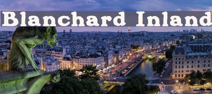 Blanchard Inland Font examples