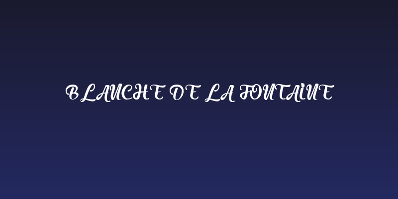 Blanche de la Fontaine Social Header