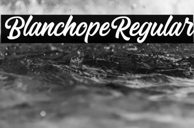 Blanchope Regular Font examples