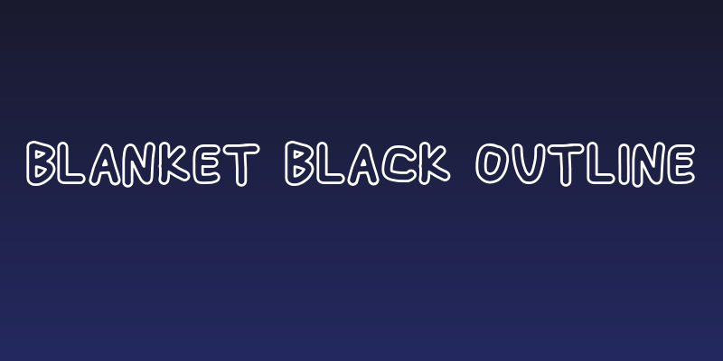 Blanket Black Outline Social Header
