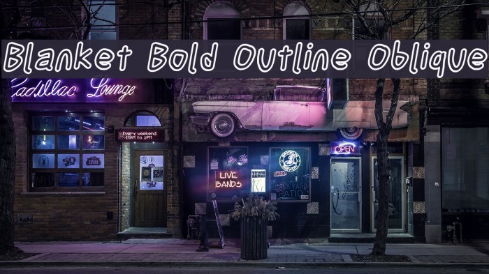 Blanket Bold Outline Oblique Example 1