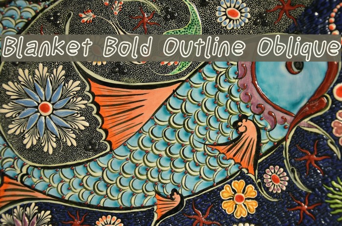 Blanket Bold Outline Oblique Example 2