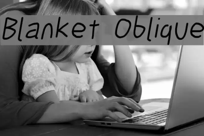 Blanket Oblique examples