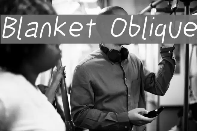 Blanket Oblique examples