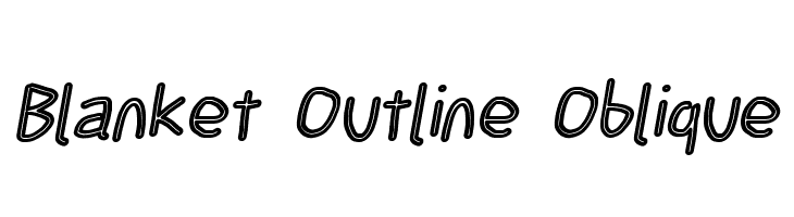 Blanket Outline Oblique フォント