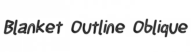 Blanket Outline Oblique  Frei Schriftart Herunterladen