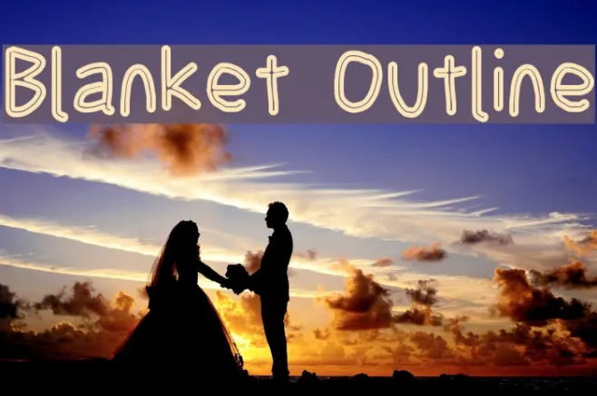 Blanket Outline Example 2