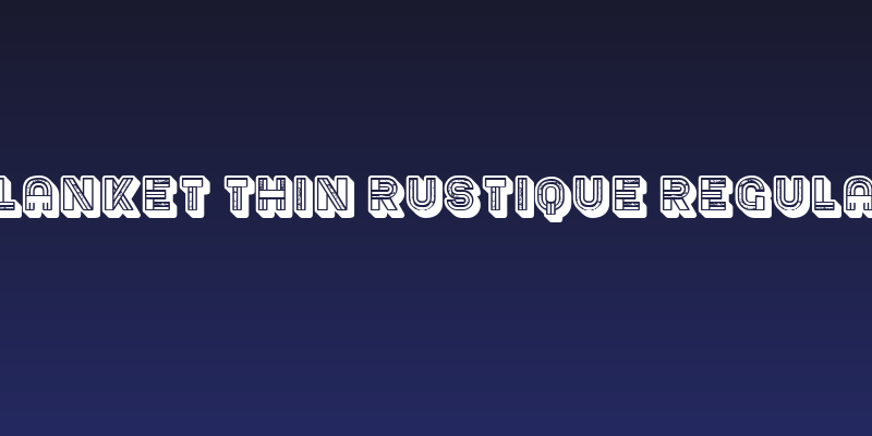 Blanket Thin Rustique Regular Social Header