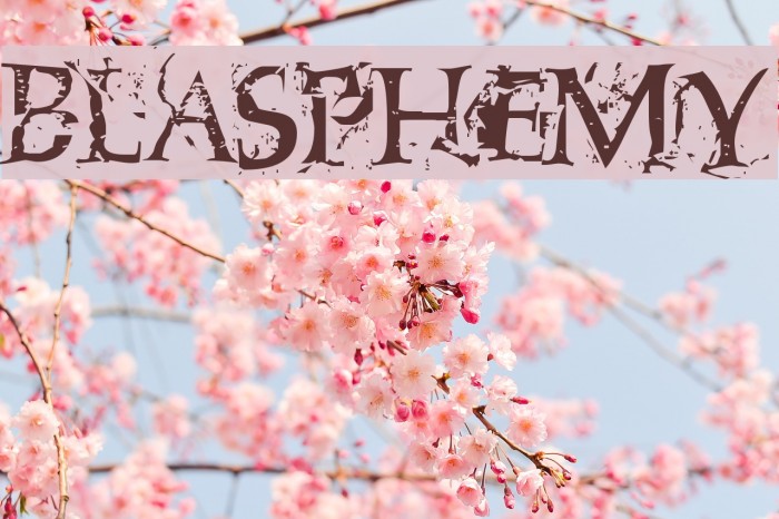 Blasphemy Font examples