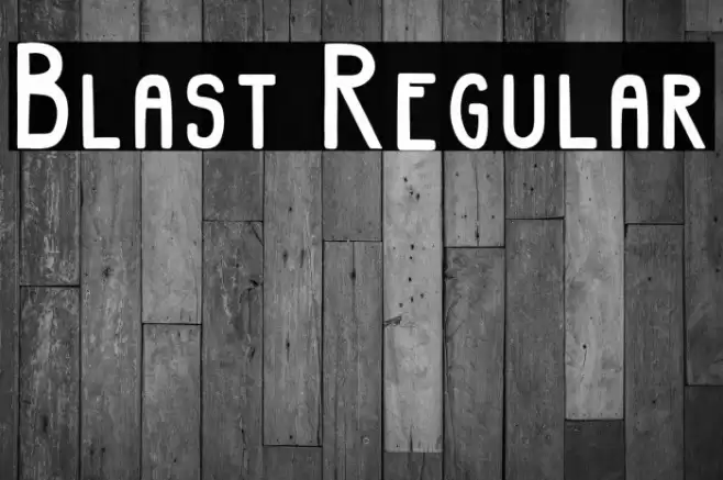 Blast Regular Font examples