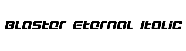 Blaster Eternal Italic Font