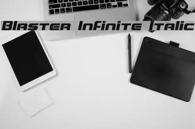 Blaster Infinite Italic Font examples