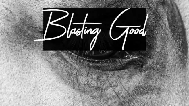 Blasting Good फ़ॉन्ट examples