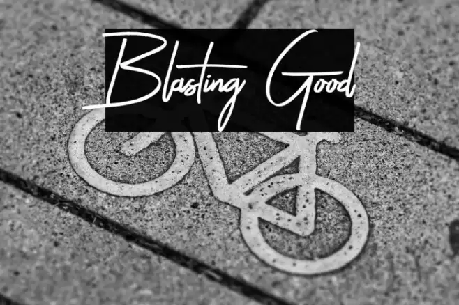 Blasting Good फ़ॉन्ट examples