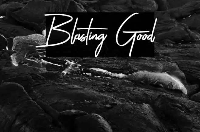 Blasting Good फ़ॉन्ट examples